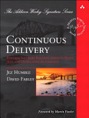 Cover: Continuous Delivery: Reliable Software Releases through Build, Test, and Deployment Automation